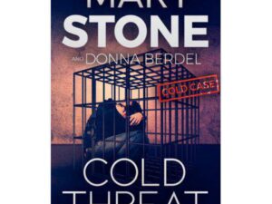 Cold Threat: Ellie Kline Series, Book 3 by Mary Stone and Donna Berdel (New Trade Paperback)