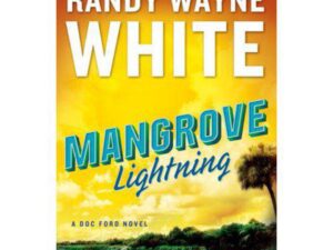 Book cover: Mangrove Lightning by Randy Wayne White