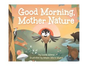 Good Morning, Mother Nature book cover
