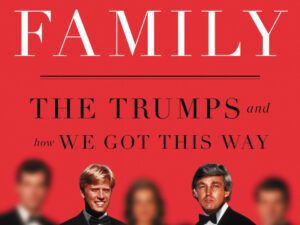 All In The Family: The Trumps and how We Got This Way by Fred C. Trump III (Hardcover)