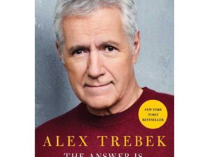 The Answer Is . . .: Reflections on My Life by Alex Trebek (Hardcover)