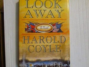 Book cover: Look Away by Harold Coyle