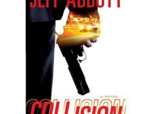 Collision by Jeff Abbott (Hardcover)