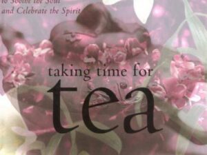 Taking Time for Tea by Diana Rosen (Hardcover)