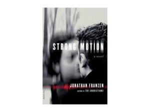 Strong Motion by Jonathan Franzen (Paperback)