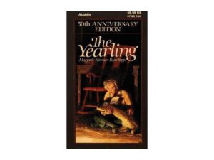 The Yearling (Scribner Classics) 50th Edition by Marjorie Kinnan Rawlings (Mass Market Paperback)