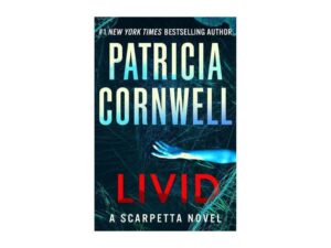 Patricia Cornwell "Livid" Scarpetta novel cover