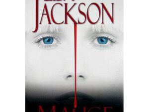 Malice: Bentz / Montoya Series, Book 6 by Lisa Jackson (Hardcover)