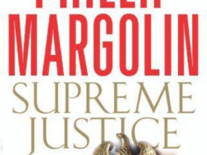 Phillip Margolin Supreme Justice book cover