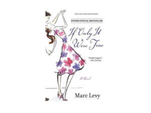 If Only It Were True by Marc Levy (Trade Paperback)