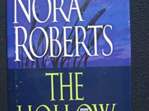 The Hollow: Sign Of Seven, Book 2 by Nora Roberts (Hardcover)