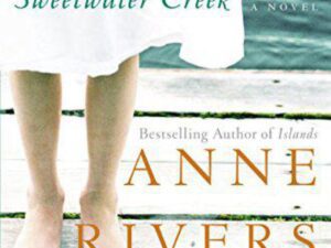 Sweetwater Creek by Anne Rivers Siddons (Hardcover)