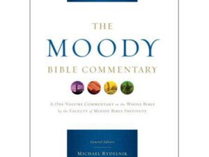 The Moody Bible Commentary by Michael Rydelnik and Michael Vanlaningham, Genral Editors (New Hardcover)