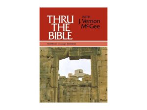 Thru The Bible, Vol. IV: Matthew through Romans with J. Vernon McGee (Hardcover)
