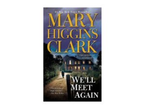 We'll Meet Again by Mary Higgins Clark (Mass Market Paperback)