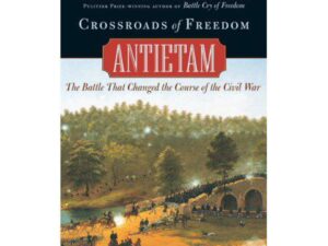 Crossroads of Freedom: Antietam by James M. McPherson (New Hardcover)