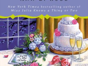 Miss Julia Happily Ever After: Miss Julia, Book 22 by Ann B. Ross (Hardcover)