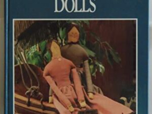 Better Homes and Gardens: Country Dolls by Better Homes and Gardens Publishers (Hardcover)