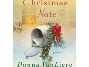 The Christmas Note by Donna VanLiere (Hardcover)