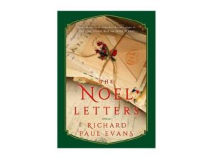 The Noel Letters: The Noel Collection, Book 4 by Richard Paul Evans (Deckle Edge Hardcover)