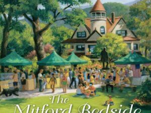 The Mitford Bedside Companion: A Treasury of Favorite Mitford Moments, Author Reflections by Jan Karon and edited by Brenda Furman (Hardcover)