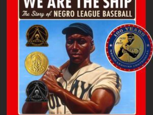 We Are The Ship: The Story of Negro League Baseball by Kadir Nelson (Hardcover)