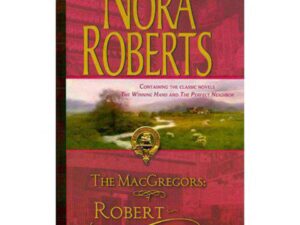 The MacGregors: Robert & Cybil by Nora Roberts (MMP)
