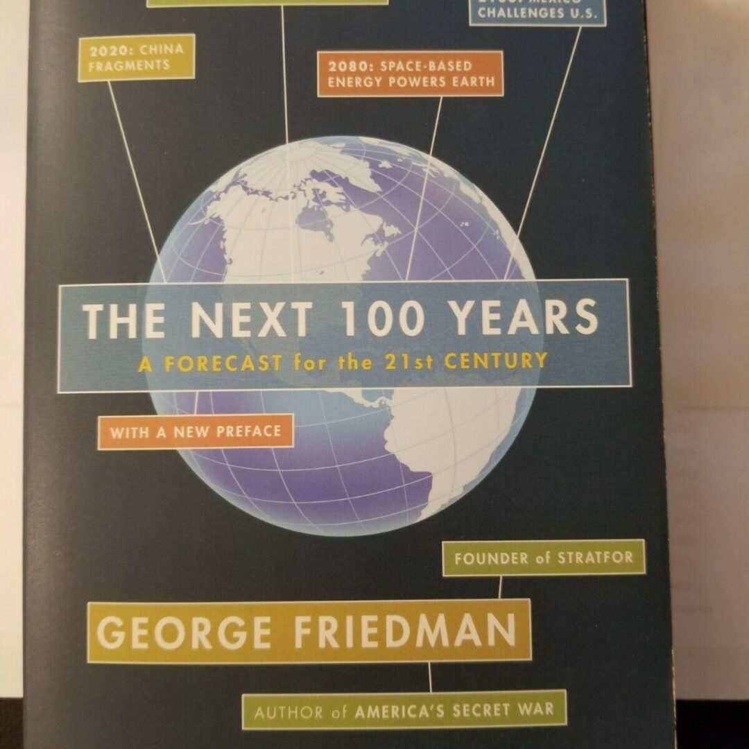 Book cover: globe with "The Next 100 Years