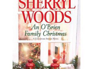 An O'Brien Family Christmas: Chesapeake Shores Series, Book 8 by Sherryl Woods (Hardcover)
