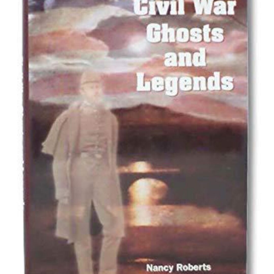 Civil War Ghosts and Legends book cover