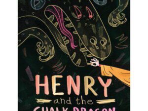 Henry and the Chalk Dragon book cover