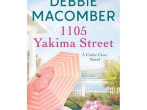 Book cover: 1105 Yakima Street by Debbie Macomber