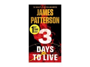 James Patterson book cover: 3 Days to Live