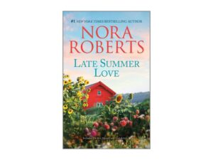 Book cover: Late Summer Love by Nora Roberts