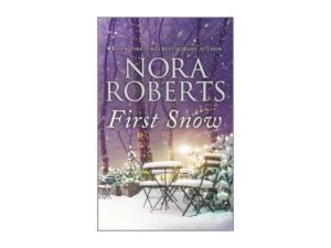 Nora Roberts First Snow book cover