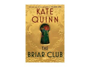 Cover of The Briar Club by Kate Quinn