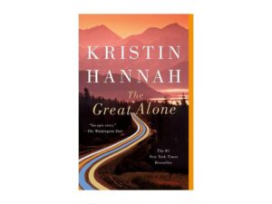 The Great Alone book cover by Kristin Hannah