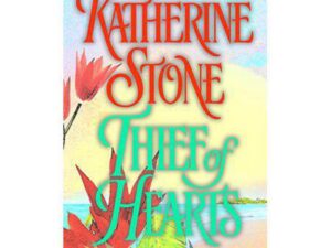 Katherine Stone Thief of Hearts book cover