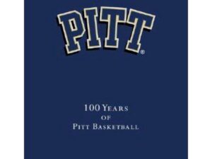 PITT 100 Years of Basketball book cover