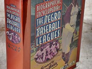 Biographical Encyclopedia of the Negro Baseball Leagues