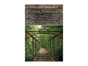 Historic Preservation in Indiana book cover