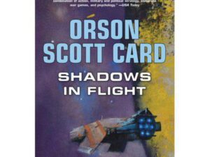Book cover: Shadows in Flight, Orson Scott Card