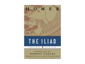 The Iliad (Penguin Classics Deluxe Edition) by Homer and translated by Robert Fagles (New Paperback)